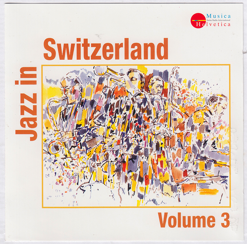 Jazz in Switzerland Volume 3 (1997)